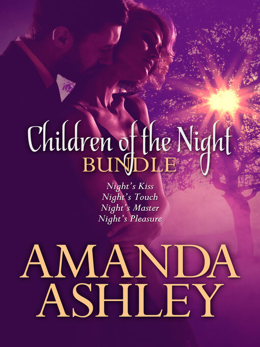 Title details for Children of the Night by Amanda Ashley - Available